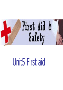 高二英语人教课标必修5Unit5 First Aid [课件]1