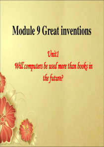 新外研版九年级英语上册module9Great Inventions