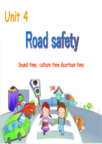 Unit 4 Road safety 课件 2