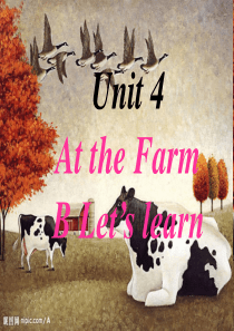 新版小学四年级英语下册unit-4At-the-farm-part-B-lets-learn