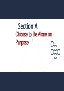 2019年大学英语IV5ChoosetoBeAloneonPurpose