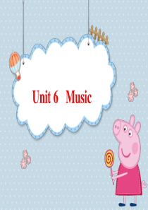 -四年级下册英语课件-Unit-6-Music-牛津上海版(三起)