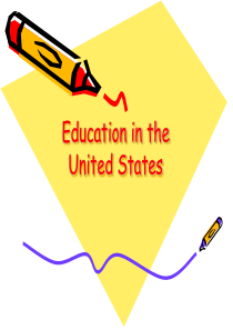 英美文化概论   纯正英语版            Education  in the U.S