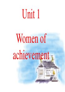 人教版英语必修四Unit1-Women-of-achievement-Language-points