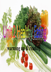 新人教版必修三Unit2healthyeatingReading阅读课件