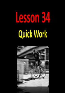 新概念二册Lesson-34-Quick-Work