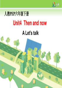 pep小学英语六年级下Unit4-Alets-talk