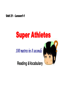 英语：选修7-Unit21-Human-Biology-lesson1-Super-Athletes