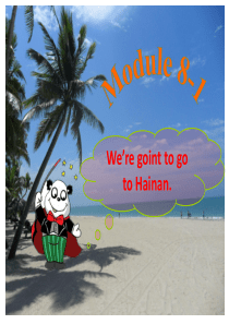 Were going to visit Hainan.课件