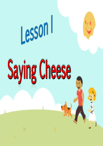 新路径英语四年级下册LessonJSaying-Cheese