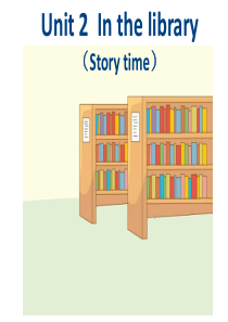 三年级下册英语课件-Unit-2--In-the-library(Story-time)译林版