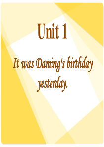 《It-was-Damings-birthday-yesterday》PPT2完美课件