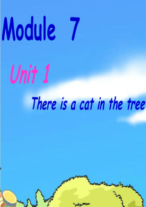 新标准第二册M7U1there is a cat in the tree