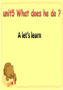 新版pep六年级上册unit5What  does  he  do A lets learn课件