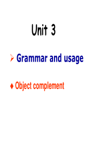 牛津高中英语M3_U3_Grammar-宾语补足语