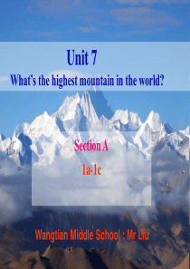 unit7-What’s-the-highest-mountain-in-the-world-课件