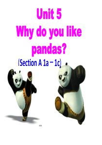 Unit-5-Why-do-you-like-pandas-课件-Section-A(1a-1c)