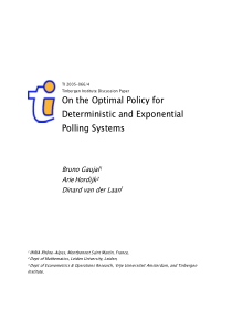 On the Optimal Policy for Deterministic and Expone