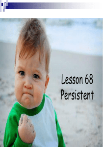 新概念第二册lesson68-Persistent分解