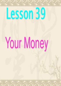 高一英语Unit10-Lesson3-Your-Money课件-北师大版