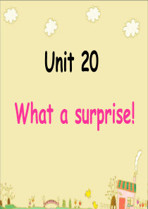 青少版新概念1B-unit20--what-a-surprise!