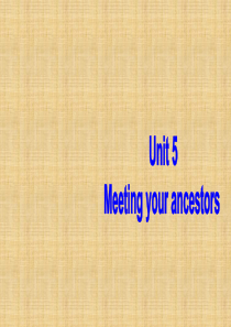 优选教育【BOOK8】Unit5-Meeting-your-ancestors-届高三英语一轮复习基