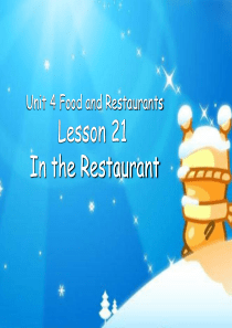 三年级下册英语Lesson-21-In-the-Restaurant