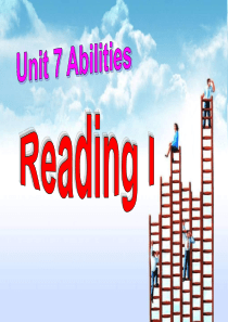 7B-Unit7-Abilities-reading课件(共33张PPT