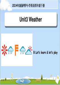 Unit3-Weather---B--Let’s--learn教学课件资料