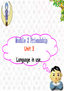 八年级英语下册 Module 2 Friendship Unit 3 Language in use