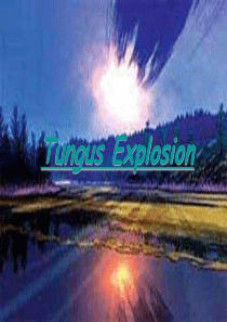 通古斯大爆炸英文简介Tungus-Explosion