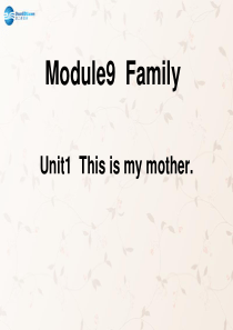 外研版三年级英语上册Module9 Unit1 This is my mother