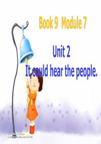 小学新标准英语第九册_Module_7_Unit_2_It_could_hear_the_peopl