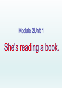 外研版四年级上册Module 2 Unit 1 she is reading a book 课件