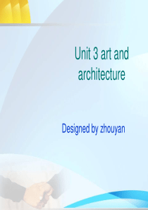 高一英语必修3 unit3 art and aritetcture 课件.ppt