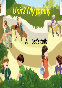 2013新版PEP三年级英语下册Unit2 My family PartA lets talk第二课