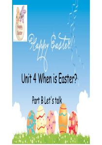 新人教版PEP小学英语五年级下册Unit4-when-is-Easter-B-lets-talk