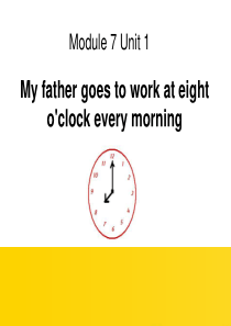 《My-father-goes-to-work-at-eight-oclock-every-morn