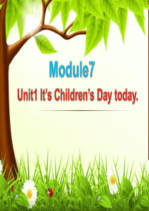 二年级下册M7U1-Its-Childrens-Day-today