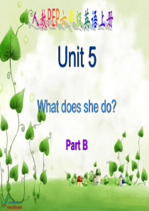 人教PEP版英语六年级上册《unit 5 what does she do》part B PPT课件