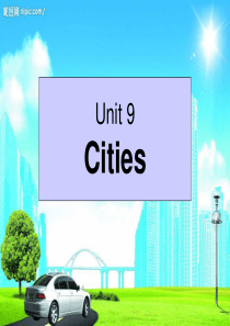 泛读3-unit 9 Cities