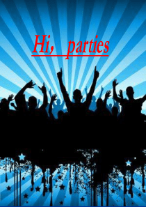 hi-parties(美国的聚会文化)