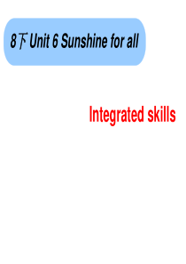 新版牛津-八年级下册--Unit6-Integrated-skills