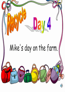 新人教版PEP六年级英语下Recycle-Day-4-Mikes-day-on-the-farm