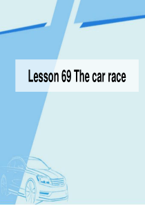 新概念英语第一册Lesson-69(共58张PPT)