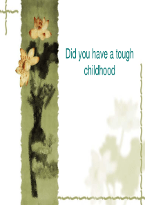 Did-you-have-a-tough-childhood