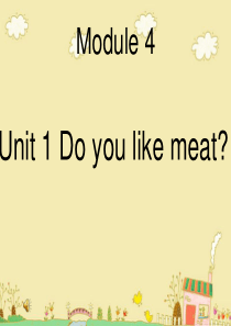 [2013秋]外研版(三起)三下《Unit-1-Do-you-like-meat》ppt课件3