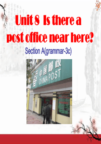 《Is-there-a-post-office-near-here》PPT2完美课件