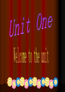 牛津英语模块二Unit1 welcome to the unit PPT课件