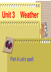 最新PEP小学英语四年级下册第三单元U3-weather-Let´s-spell